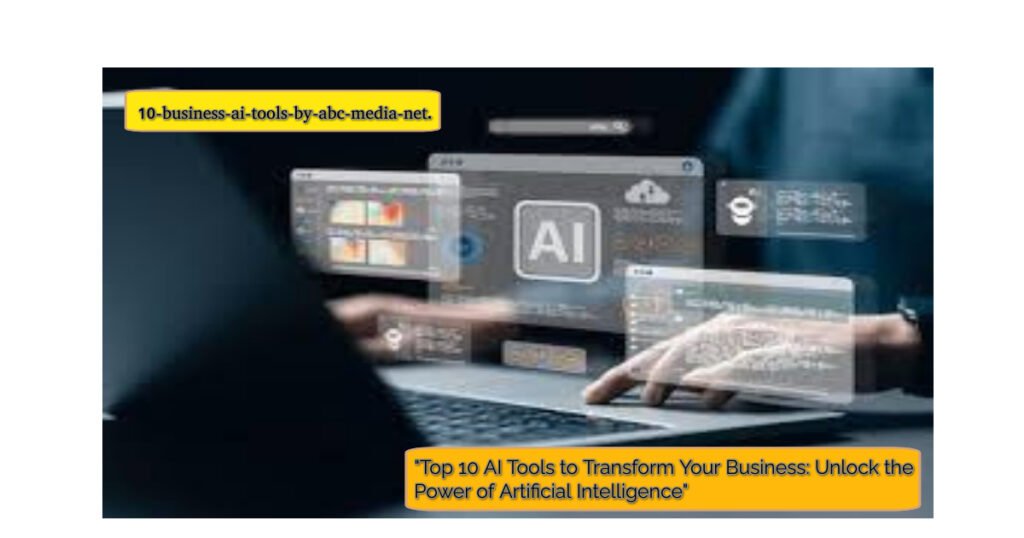 10 business ai tools