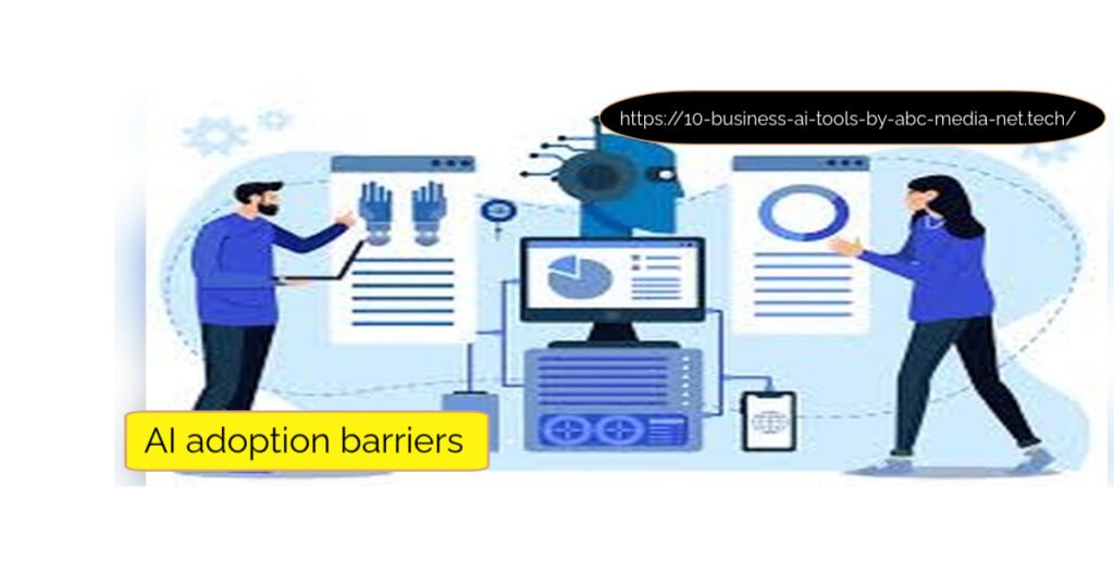 AI adoption barriers