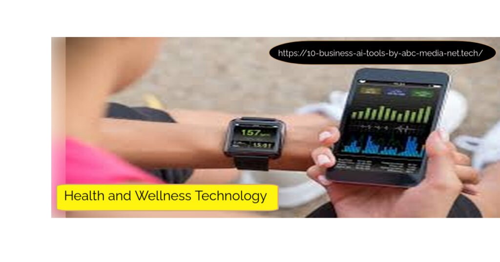 health and wellness technology