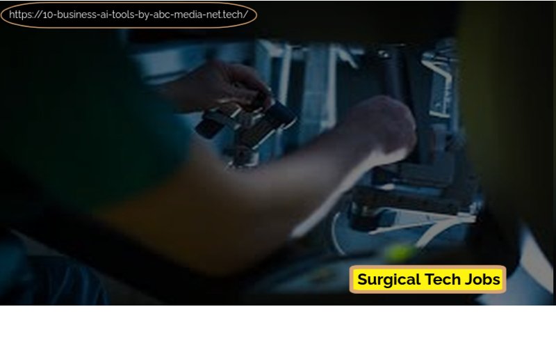 Surgical Tech Jobs